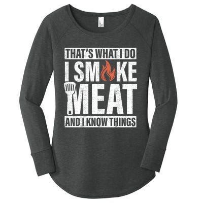 I Smoke Meat And I Know Things Funny BBQ Smoker Women's Perfect Tri Tunic Long Sleeve Shirt