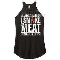 I Smoke Meat And I Know Things Funny BBQ Smoker Women's Perfect Tri Rocker Tank