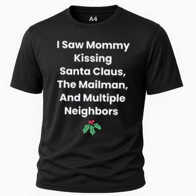 I Saw Mommy Kissing Santa Claus The Mailman & Multiple Neighbors Performance Shirt