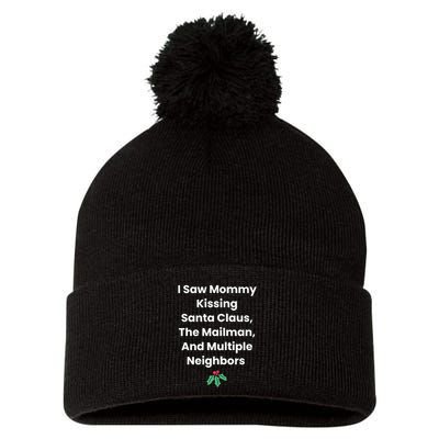 I Saw Mommy Kissing Santa Claus The Mailman & Multiple Neighbors Pom Pom 12in Knit Beanie