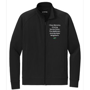 I Saw Mommy Kissing Santa Claus The Mailman & Multiple Neighbors Stretch Full-Zip Cadet Jacket