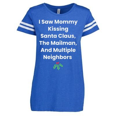 I Saw Mommy Kissing Santa Claus The Mailman & Multiple Neighbors Enza Ladies Jersey Football T-Shirt