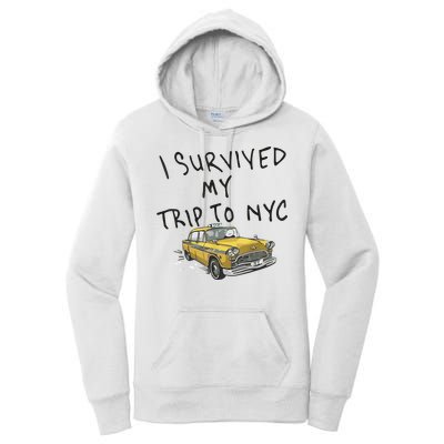 I Survived My Trip To NYC Women's Pullover Hoodie