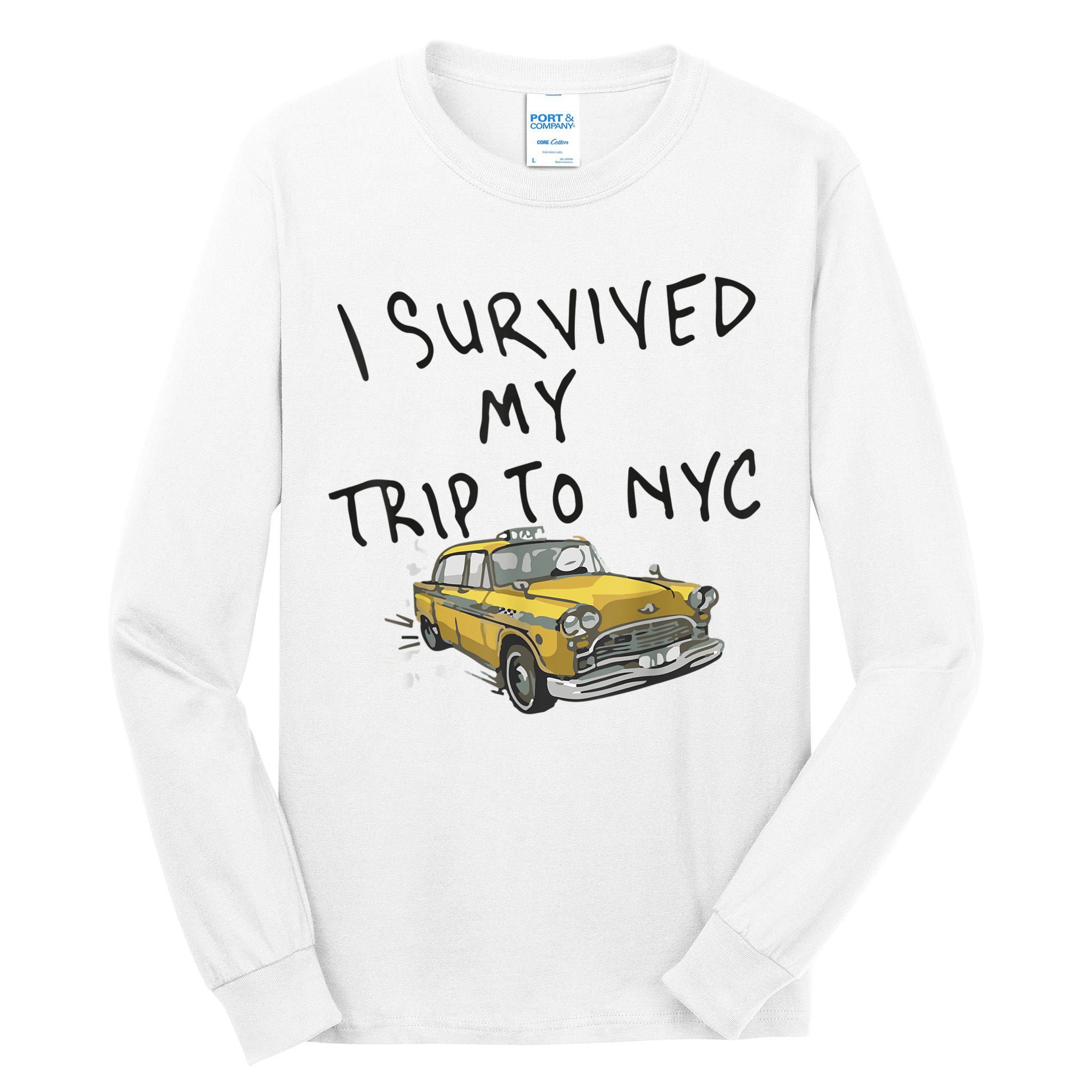 I Survived My Trip To NYC Tall Long Sleeve T-Shirt