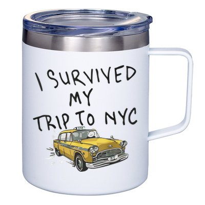 I Survived My Trip To NYC 12oz Stainless Steel Coffee Mug