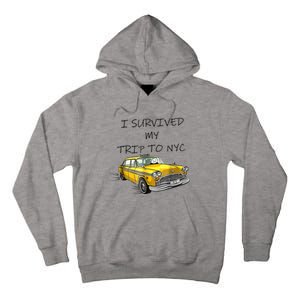 I Survived My Trip To NYC New York City Yellow Taxi Meme Tall Hoodie