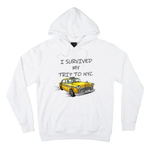 I Survived My Trip To NYC New York City Yellow Taxi Meme Hoodie