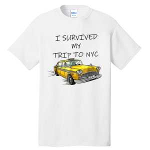 I Survived My Trip To NYC New York City Yellow Taxi Meme Tall T-Shirt