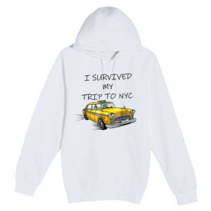 I Survived My Trip To NYC New York City Yellow Taxi Meme Premium Pullover Hoodie