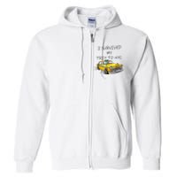 I Survived My Trip To NYC New York City Yellow Taxi Meme Full Zip Hoodie