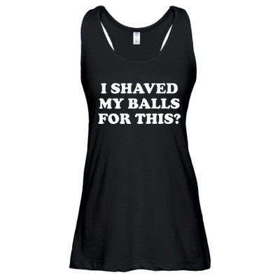 I Shaved My Balls For This Meme Ladies Essential Flowy Tank