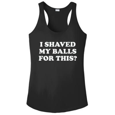 I Shaved My Balls For This Meme Ladies PosiCharge Competitor Racerback Tank