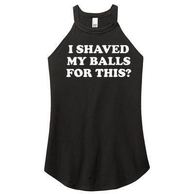 I Shaved My Balls For This Meme Women's Perfect Tri Rocker Tank