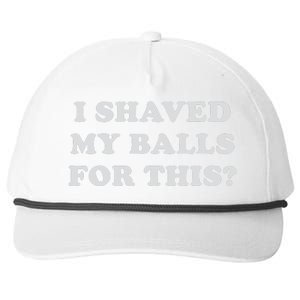 I Shaved My Balls For This Snapback Five-Panel Rope Hat