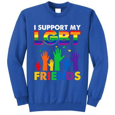 I Support My Lgbt Friends Lgbtq Pride Pride Month Cute Gift Tall Sweatshirt