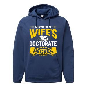 I Survived My Wifes Doctorate Degree Funny Graduation Performance Fleece Hoodie