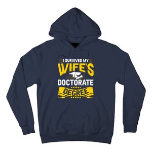 I Survived My Wifes Doctorate Degree Funny Graduation Hoodie