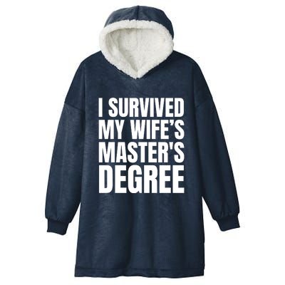 I Survived My WifeS MasterS Degree Hooded Wearable Blanket