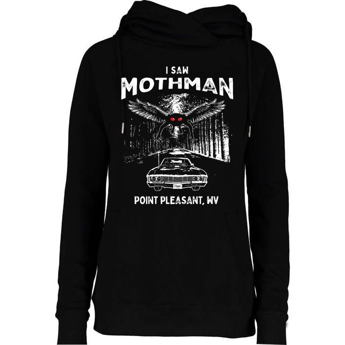 I Saw Mothman In Point Pleasant West Virginia Cryptid Womens Funnel Neck Pullover Hood