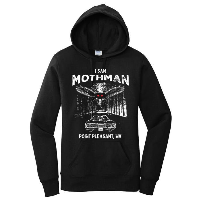 I Saw Mothman In Point Pleasant West Virginia Cryptid Women's Pullover Hoodie