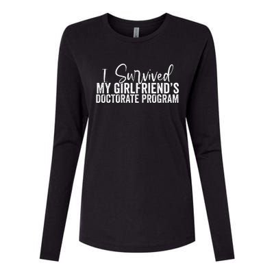 I Survived My GirlfriendS Doctorate Program Womens Cotton Relaxed Long Sleeve T-Shirt