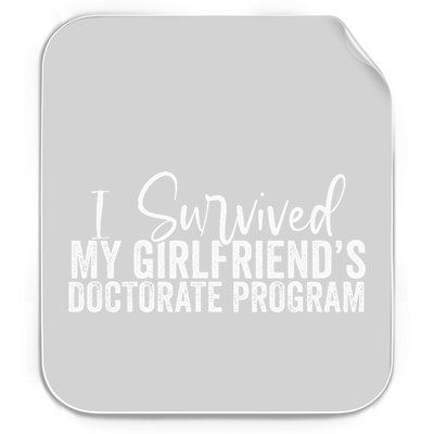 I Survived My GirlfriendS Doctorate Program Permanent Decal Sticker