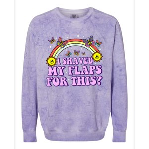 I Shaved My Flaps For This Funny Embarrassing Adult Humor Colorblast Crewneck Sweatshirt