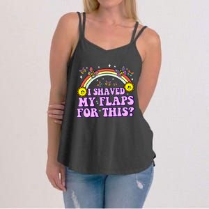 I Shaved My Flaps For This Funny Embarrassing Adult Humor Women's Strappy Tank