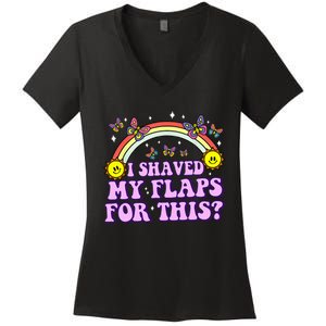 I Shaved My Flaps For This Funny Embarrassing Adult Humor Women's V-Neck T-Shirt