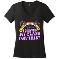 I Shaved My Flaps For This Funny Embarrassing Adult Humor Women's V-Neck T-Shirt