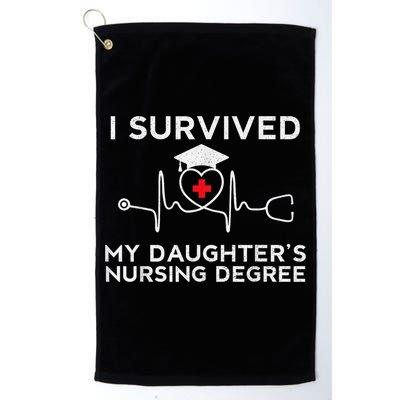 I survived My Daughter's Nursing Degree, Proud Mom Dad Nurse Golf Towel