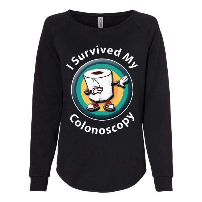 I Survived My Colonoscopy Survivor Funny Hospital Patient Womens California Wash Sweatshirt