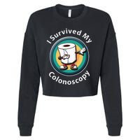 I Survived My Colonoscopy Survivor Funny Hospital Patient Cropped Pullover Crew