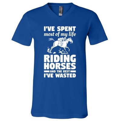 I've Spent Most Of My Life Riding Horses Horseback Riding Gift V-Neck T-Shirt