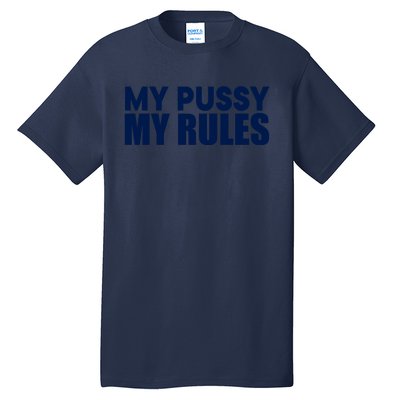 Icarly Sam My Pussy My Rules Tall T-Shirt