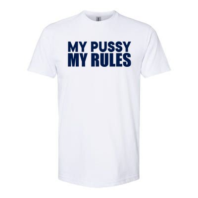 Icarly Sam My Pussy My Rules Softstyle CVC T-Shirt