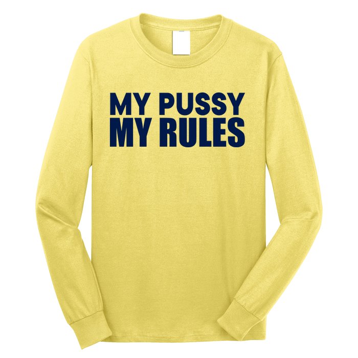 Icarly Sam My Pussy My Rules Long Sleeve Shirt