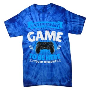 I Stopped My Game To Be Here Gaming Funny Video Gamer Meaningful Gift Tie-Dye T-Shirt