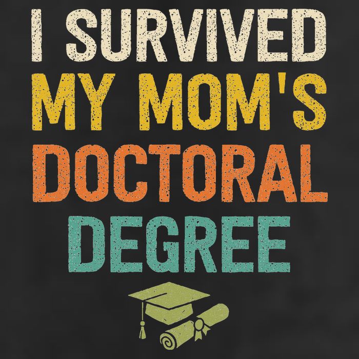 I Survived My Moms Doctoral Degree Doctorate Graduation Beanie