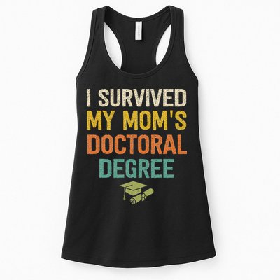 I Survived My Moms Doctoral Degree Doctorate Graduation Womens Tank Top