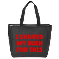 I Shaved My Bush For This Funny Pool Party Zip Tote Bag