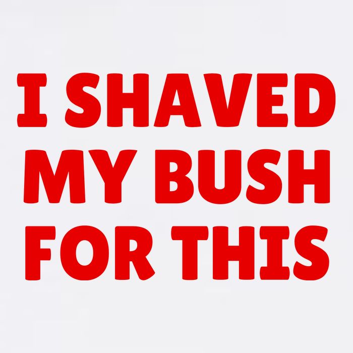 I Shaved My Bush For This Funny Pool Party Garment-Dyed Heavyweight T-Shirt