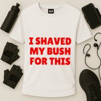 I Shaved My Bush For This Funny Pool Party Performance Shirt