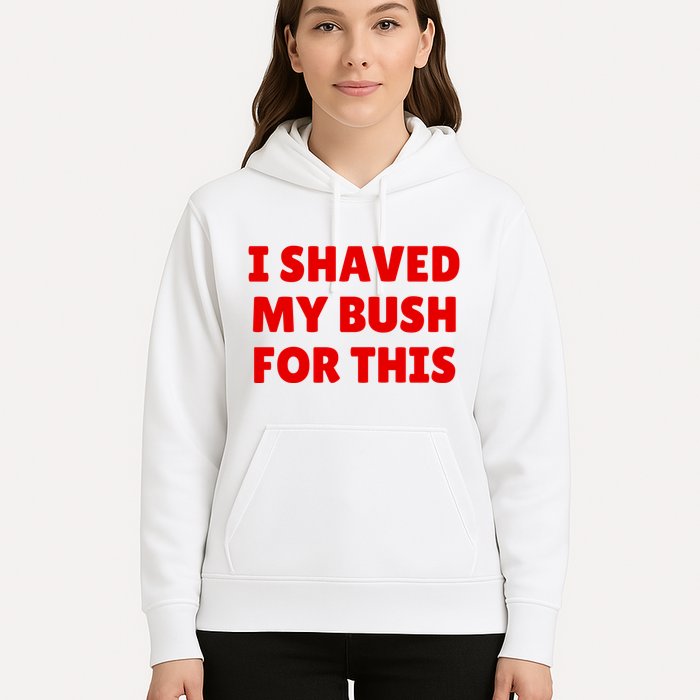 I Shaved My Bush For This Funny Pool Party Hoodie