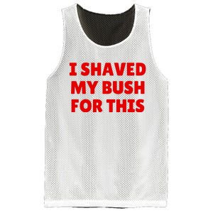 I Shaved My Bush For This Funny Pool Party Mesh Reversible Basketball Jersey Tank