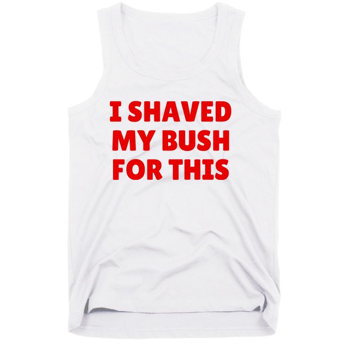 I Shaved My Bush For This Funny Pool Party Tank Top