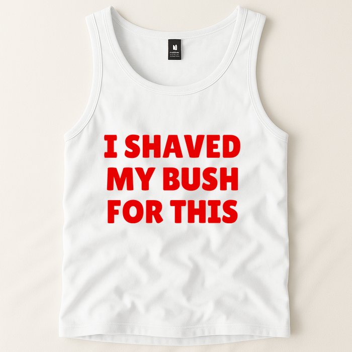 I Shaved My Bush For This Funny Pool Party Tank Top