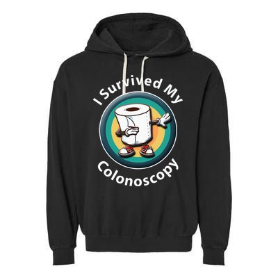 I Survived My Colonoscopy Survivor  Funny Hospital Patient  Garment-Dyed Fleece Hoodie
