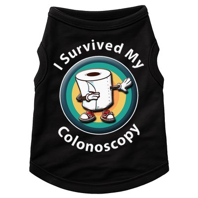 I Survived My Colonoscopy Survivor  Funny Hospital Patient  Doggie Tank
