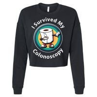 I Survived My Colonoscopy Survivor  Funny Hospital Patient  Cropped Pullover Crew